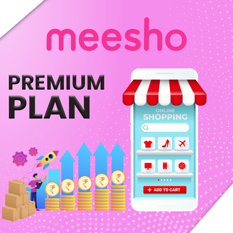 Meesho Premium Plan